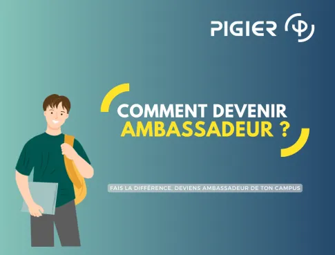 Comment devenir Ambassadeur Pigier ?