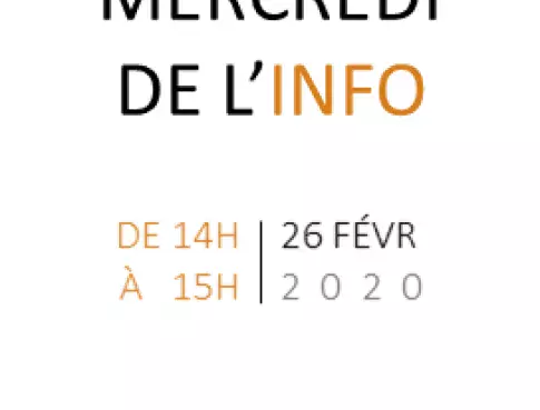 Venez au mercredi de l'info !
