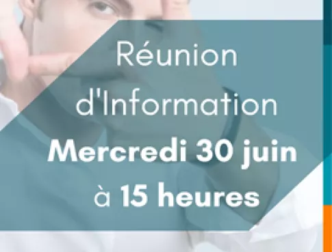 Participe à notre Réunion d'Information