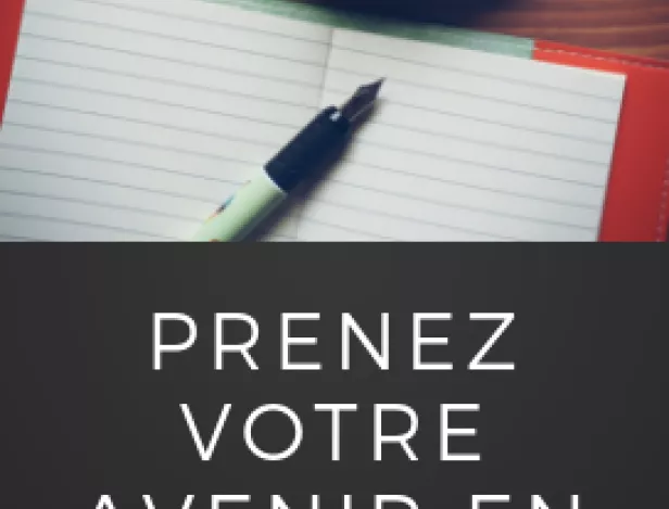 prenez-votre-avenir-en-main-